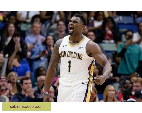 三年一亿合同在望锡安渴望留队鹈鹕今夏提前续约前景升温或将关注